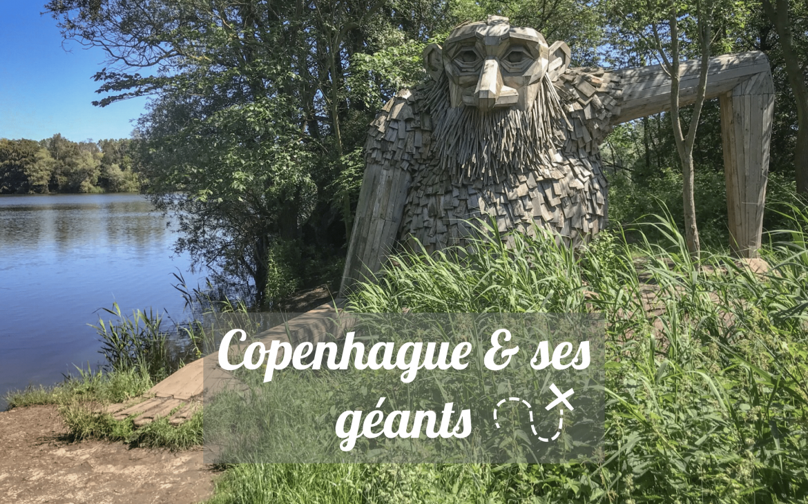 copenhague insolite géants thomas dambo
