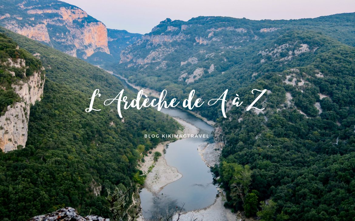 l'ardèche de a à z
